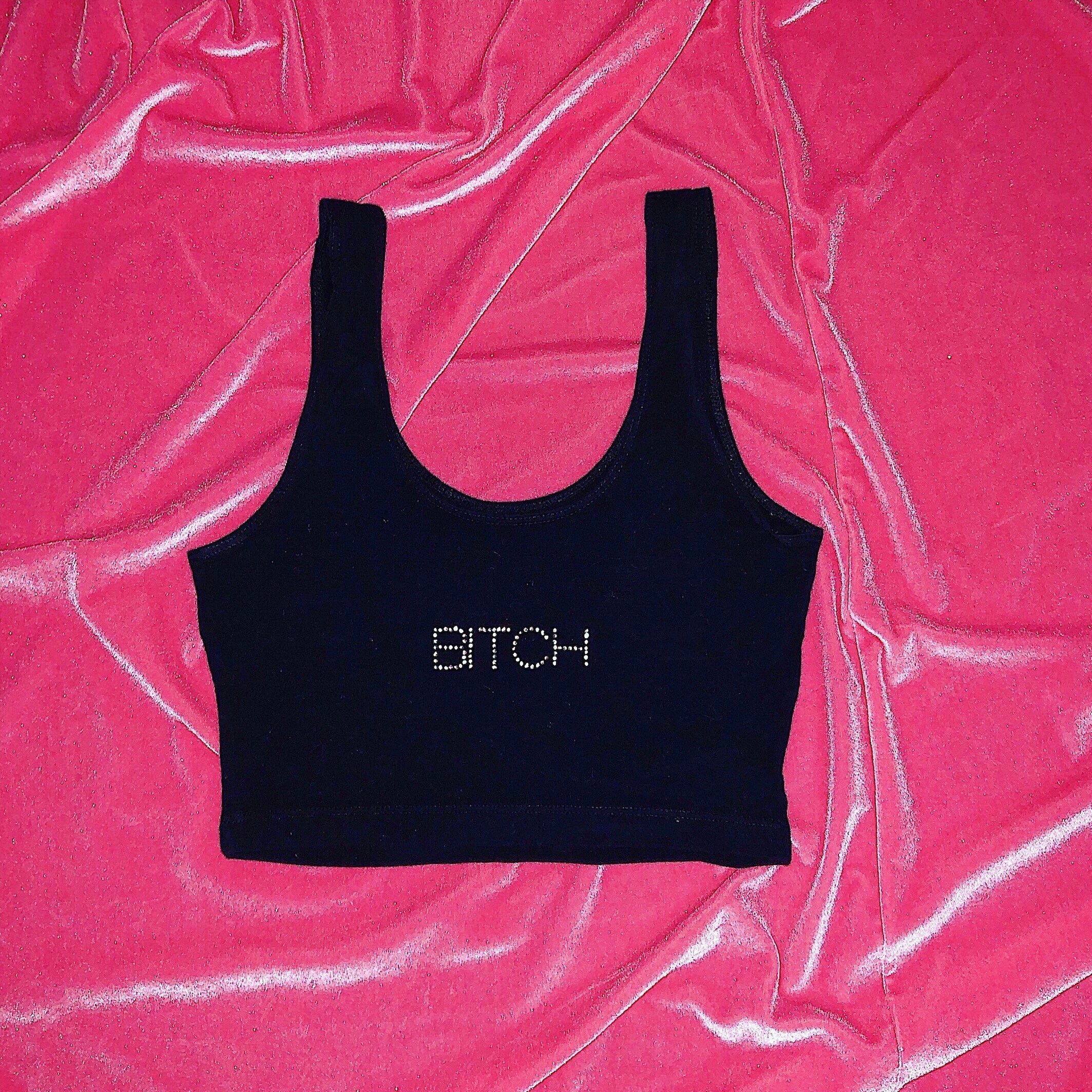 "BITCH" Crop Tank