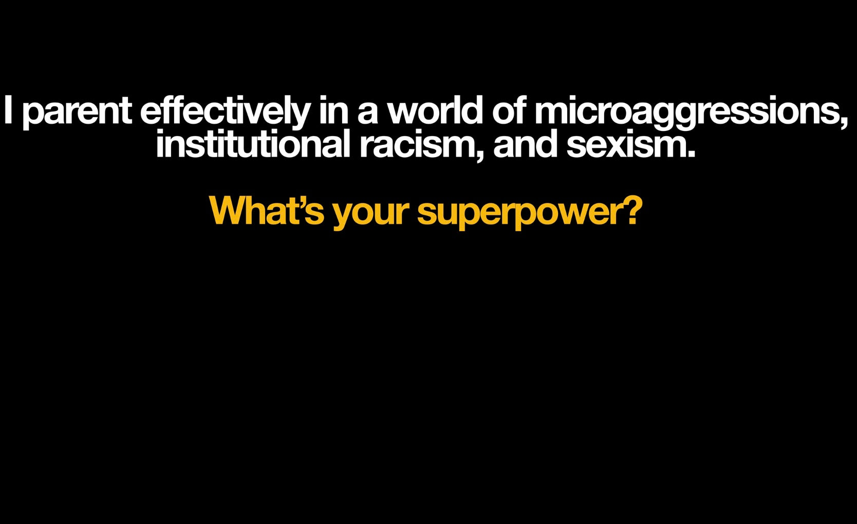 Parenting Is My Superpower