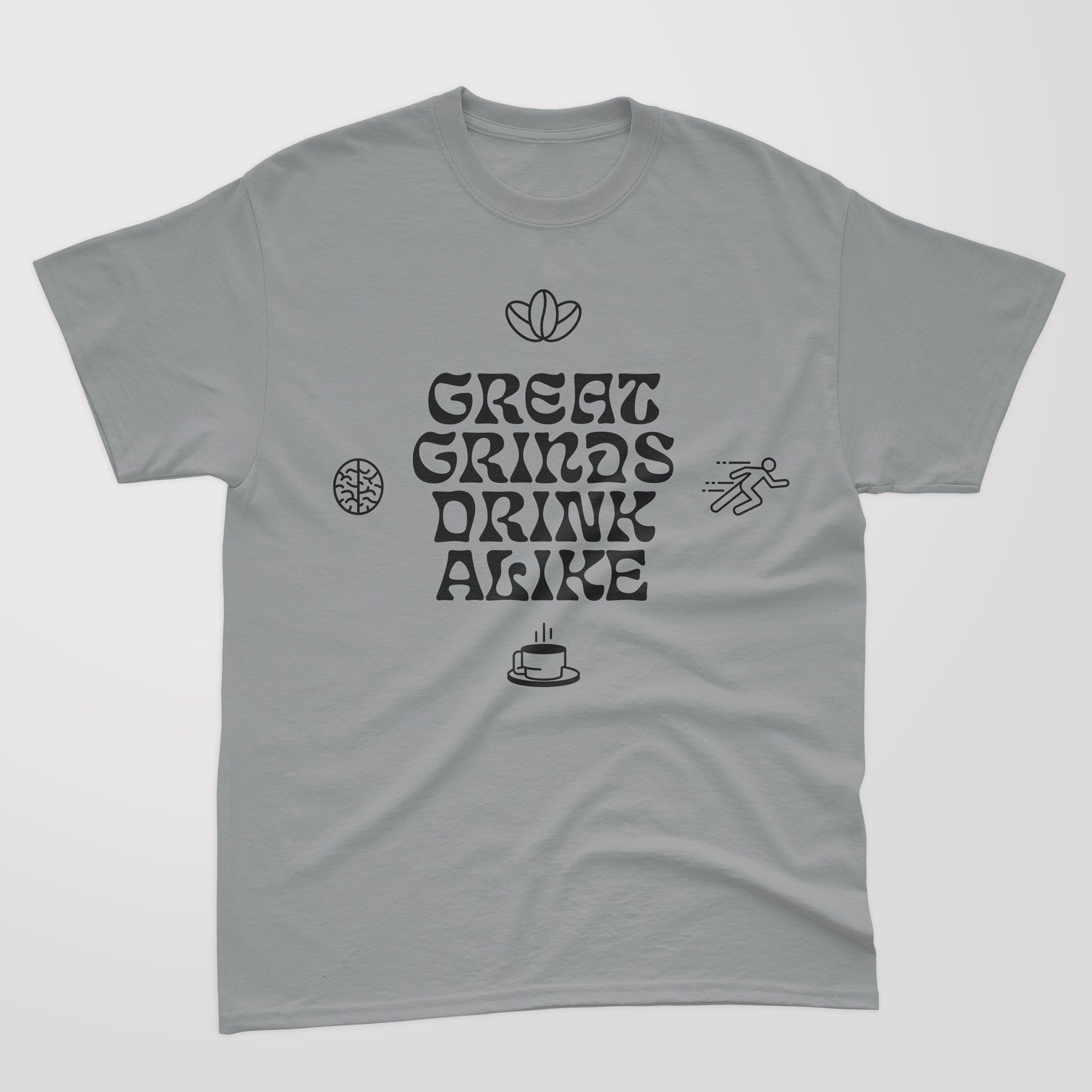 Grey Great Grinds Drink Alike T-Shirts