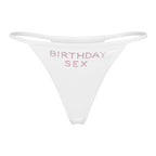 "BIRTHDAY SEX" String Thong | White