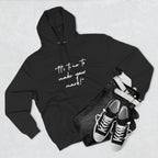 "It's time to make your mark!" Fleece Hoodie