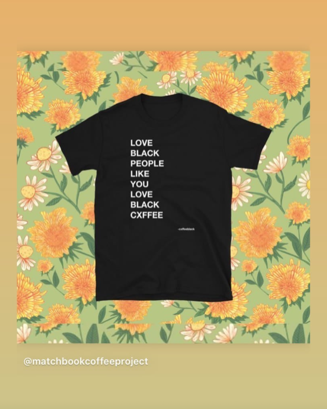 Love Black People Like You Love Black Cxffee Tee