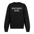 “BIRTHDAY GIRL" Crewneck | Center Placement | Black