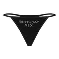 "BIRTHDAY SEX" String Thong | Black