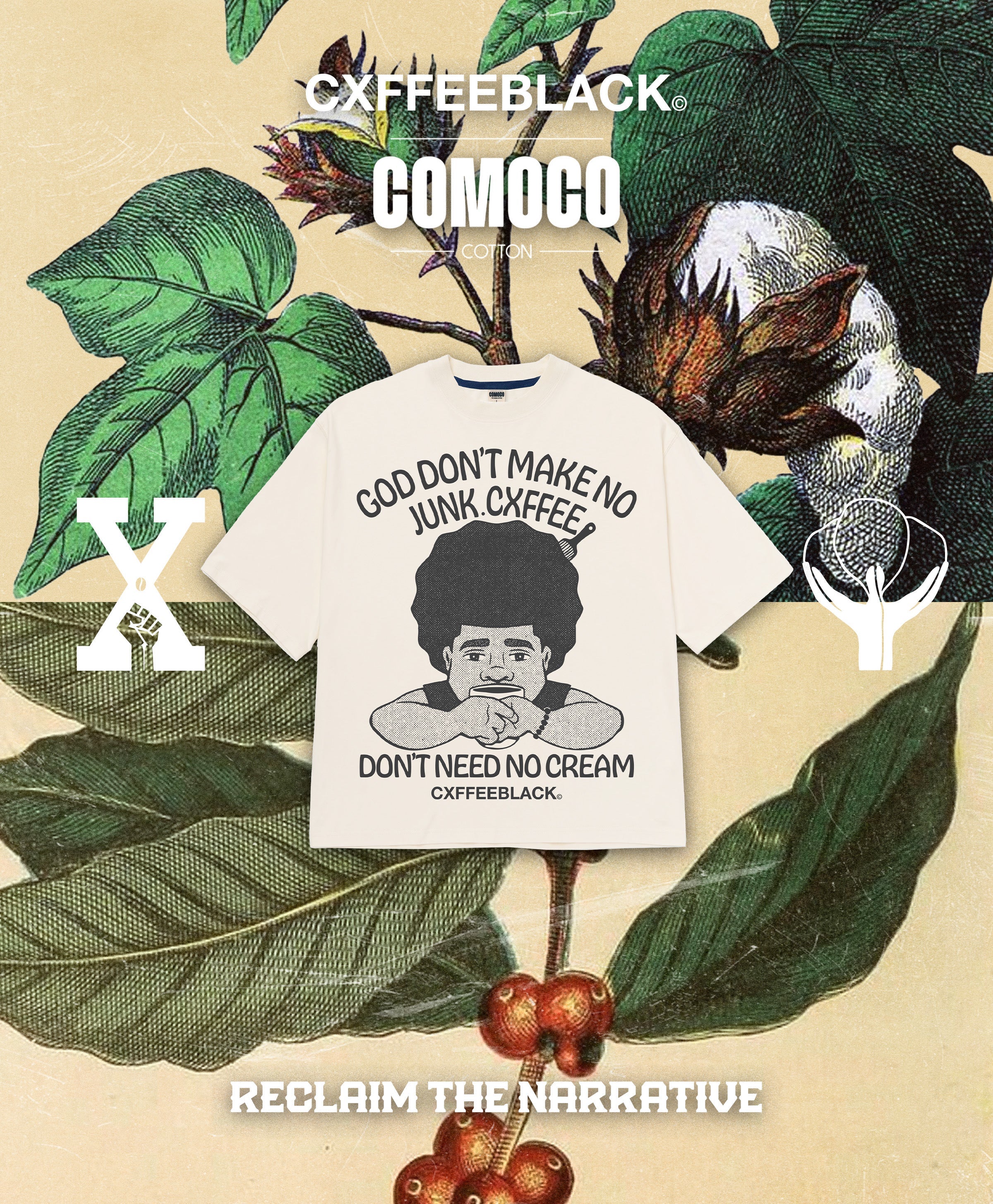 GOD DONT MAKE NO JUNK: made from cotton supply owned by black farmers// Cxffeeblack X Comoco Cotton by Netflix’s Stephen Satterfield