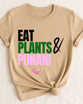 EAT PLANTS & PUNANI (PRE-ORDER)