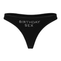 "BIRTHDAY SEX" Thong | Black