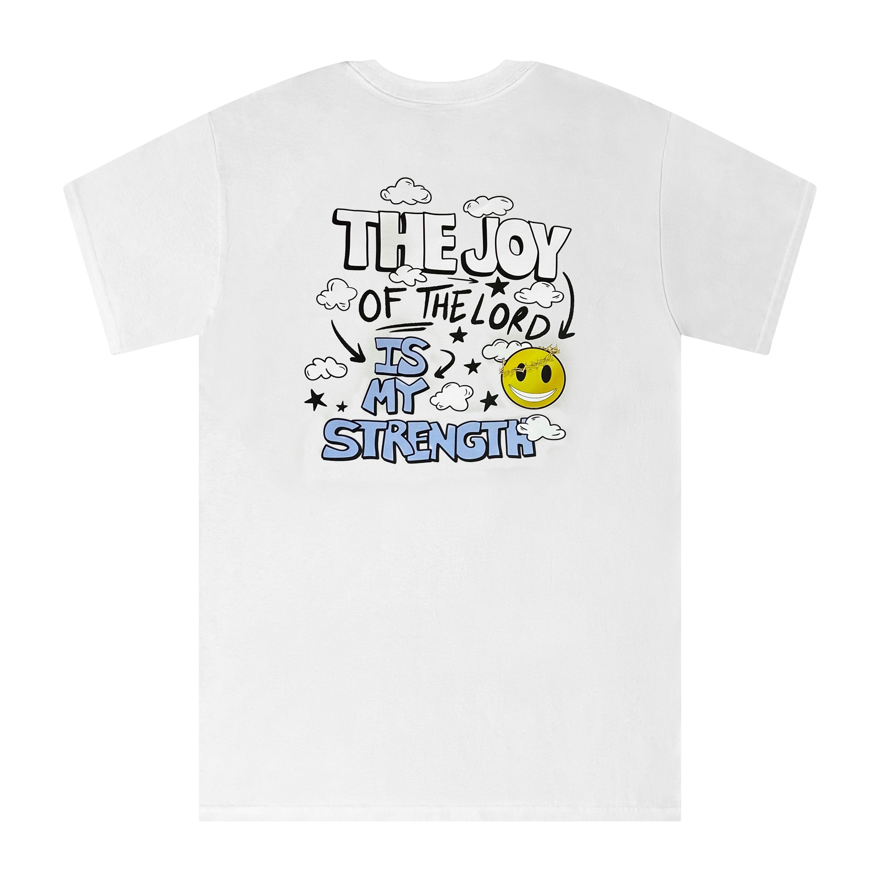 The Joy Of The Lord Is My Strength Tee