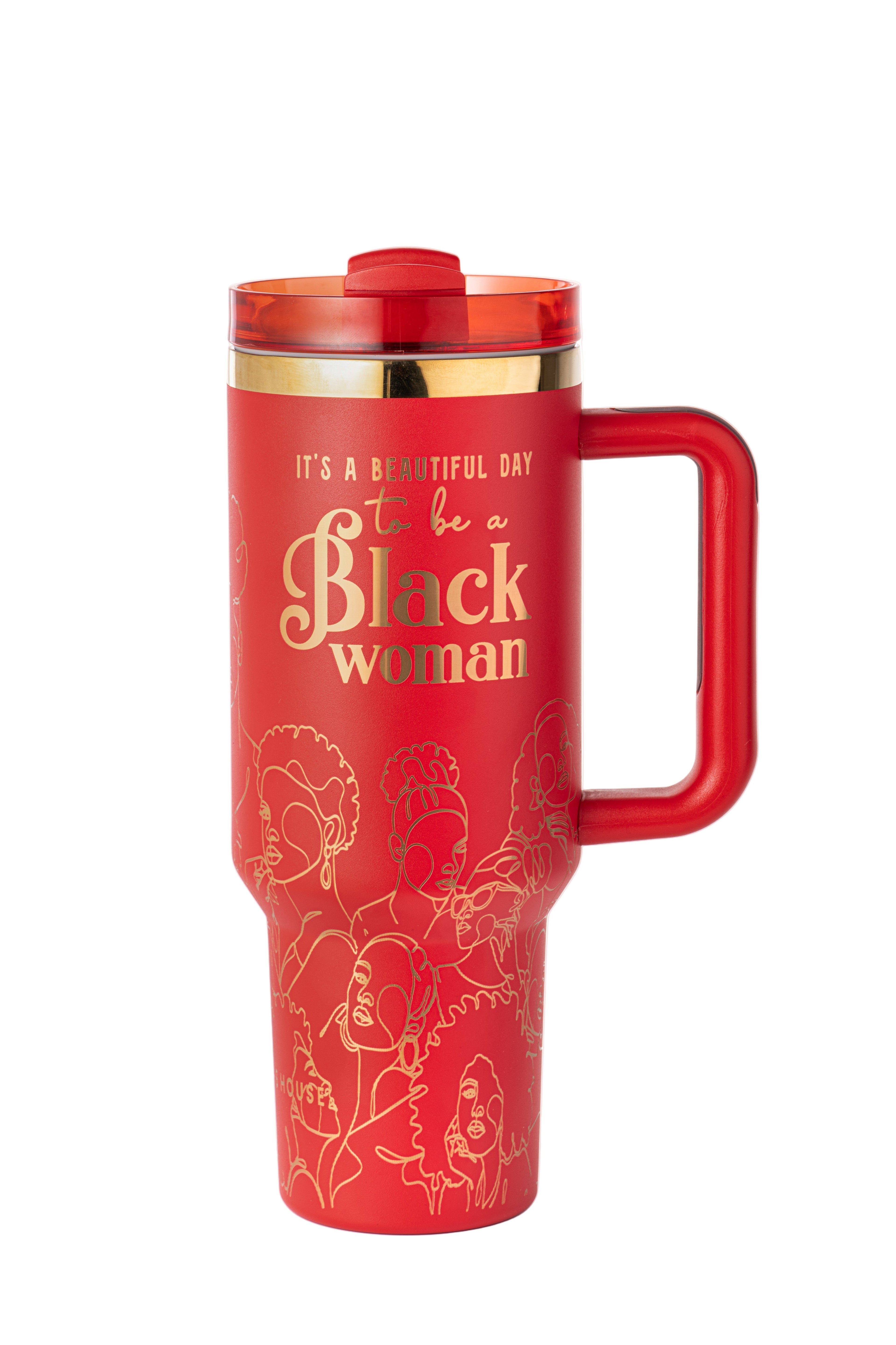 "Crimson Reign" 40oz Insulated Tumbler – "It’s a Beautiful Day to be a Black Woman"
