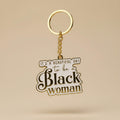 Keychain – “It’s a Beautiful Day to Be a Black Woman”