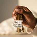 Keychain – “It’s a Beautiful Day to Be a Black Woman”